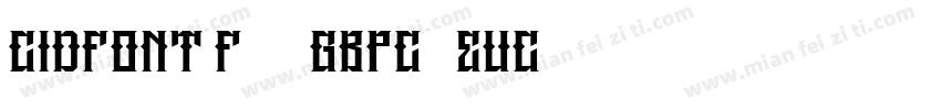 CIDFont F2-GBpc-EUC-字体转换